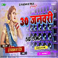 30 January Ke Ritesh Pandey Sad Song Hard Hamming Bass Mix Dj Karan Hi Tech Azamgarh 